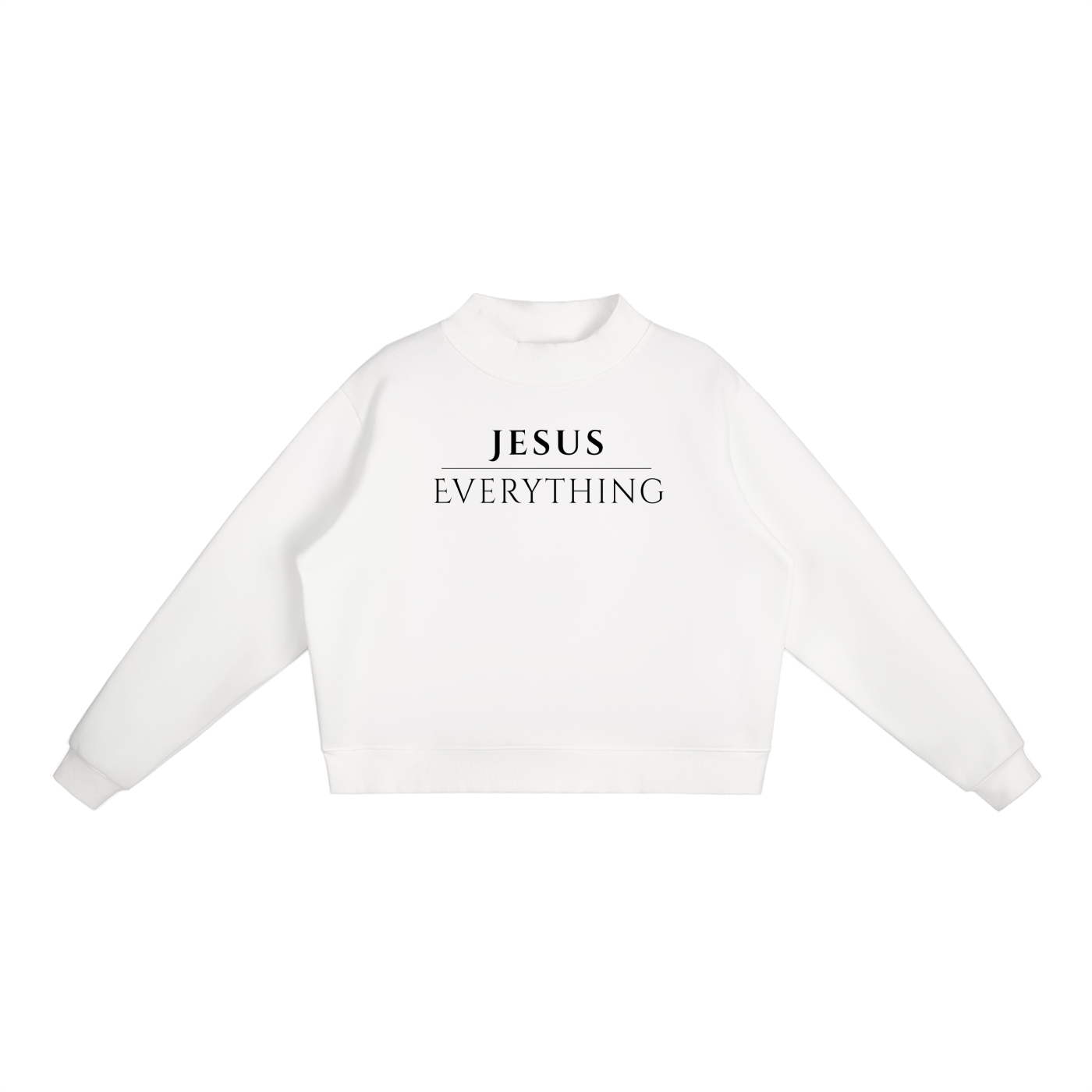 Jesus Over Everything Crew Neck Sweatshirt